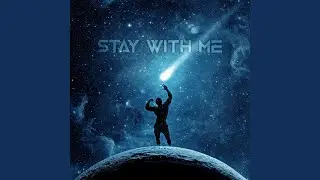 Stay With Me