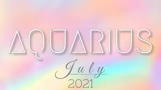 AQUARIUS July 2021 | THEY TRUELY WANT RECONCILIATION THIS MONTH! - Aquarius Tarot Reading