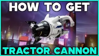 DESTINY 2 How To Get TRACTOR CANNON Exotic Shotgun