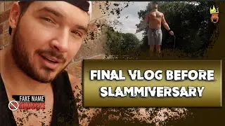 Last Vlog Before IMPACT's Slammiversary