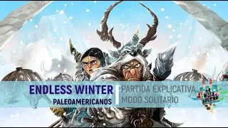 Endless Winter Paleoamericanos | Juego de mesa | Partida | Modo solitario | Tutorial