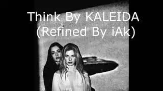 THINK by KALEIDA (Remastered)