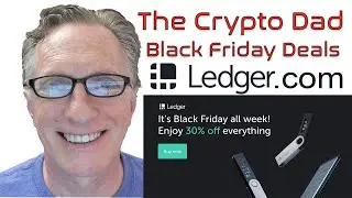Black Friday Deals on Ledger Nano Bitcoin Hardware Wallets & Demos!