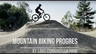 Mountain Biking at Lake Cunningham Park: a few months of riding progress