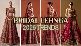 30+ bridal lehenga Designs 2026 | Pakistani & Indian Bridal Looks | Wedding Outfit Trends