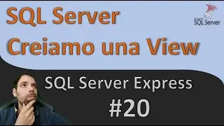 Creiamo una View in SQL Server