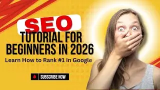 SEO tutorial for beginners in 2026 | Learn How to Rank #1 on Google