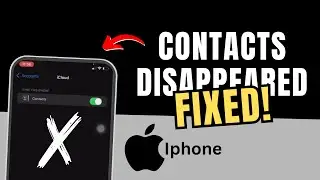 How to Fix Contacts Disappeared Missing on iPhone