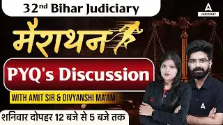 32 Bihar Judiciary | Previous Year Question Marathon Class | By Divyanshi Mam & Amit Sir