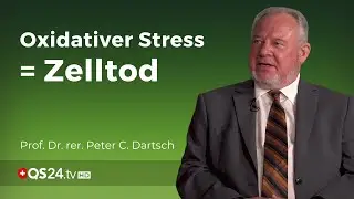 Oxidativer Stress f&uuml;hrt zum Zelltod | Prof. Dr. Peter C. Dartsch | Naturmedizin | QS24
