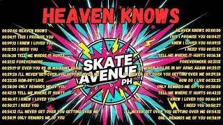 Skate Avenue PH - Rock Cover Playlist 2026 - Heaven Knows