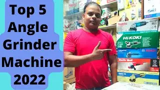 Top 5 Angle grinder machine 2022,best budget machine, यह बहुत उपयोगी ग्राइंडर मशीन है सब काम लिए है