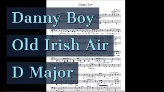 Danny Boy Piano Accompaniment Karaoke D Major Old Irish Folk Air