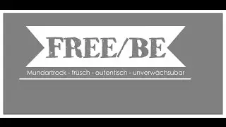 FreeBe feat.  Miriam Wipfli - Egau