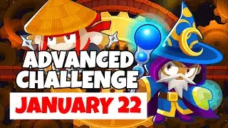 BTD6 Advanced Challenge | Wait, So Why Can't I Just... Oh | January 22, 2022