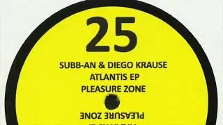 Subb an & Diego Krause - Atlantis 3