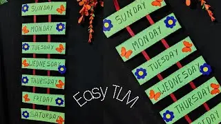 Days of the Week TLM / TLM for primary school / Classroom decoration ideas / hanging tlm