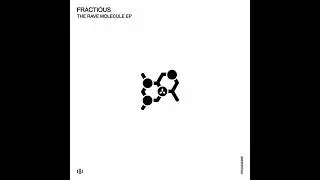 Fractious - The Rave Molecule