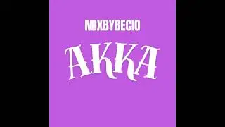 Mixbybecio - Akka