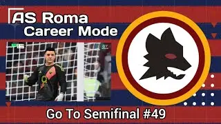 FC25 AS Roma Career Mode. Quarter Final Coppa Italia Kembali Membantai Juventus #49