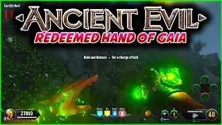 ANCIENT EVIL: CORRECT 'REDEEMED HAND OF GAIA&lsquo; WONDER WEAPON GUIDE! (BO4 ZOMBIES FAST GUIDE) ​ ​
