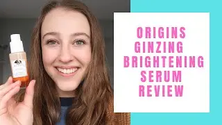 Origins Ginzing Into The Glow Brightening Serum Review ✨ Does It Work? Skincare For Sensitive Skin