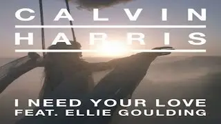 Calvin Harris feat. Ellie Goulding - I Need Your Love (Charming Minds meets WinterTunez! Bootleg)