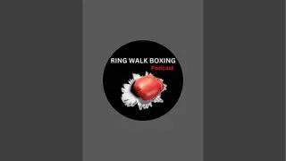 Ring Walk Boxing Podcast is live!
