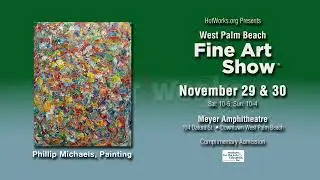 West Palm Beach Fine Art Show - November 29 & 30 at Meyer Amphitheater in downtown West Palm Beach