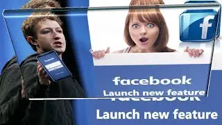 Facebook launch new Feature april 2017, share live location, town hall.