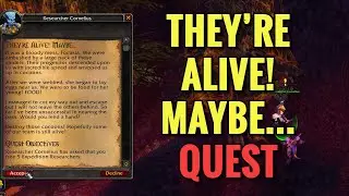They're Alive! Maybe... Quest (WoW TBC)