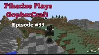 Pikerize Plays - Minecraft 1.11 - GopherCraft Episode #33 (Road Side Inn Timelapse: Part 1)