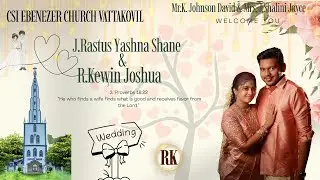 CSI EBENEZER CHURCH VATTAKOVIL . RASTUS & KEWIN WEDDING FUNCTIONI. LIVE TELECAST .19.01.2026.