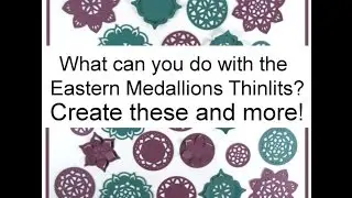 Eastern Palace Medallions Thinlits - What do they do??