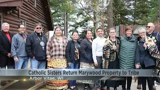 Historic land return: Catholic sisters transfer Marywood property to Lac du Flambeau Tribe