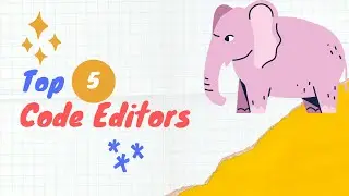 Top 5 Code Editors and IDEs for Web Development