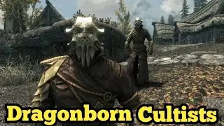 Skyrim - Dragonborn Cultists