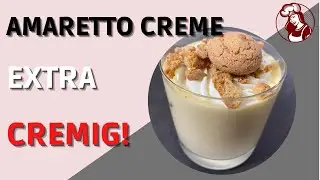 Amaretto-Creme: Das war unerwartet extra cremig!!!