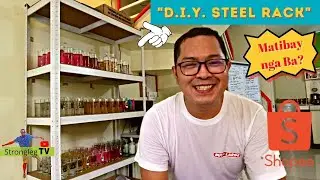 STEEL RACK na D.I.Y. sa SHOPEE TARA ASSEMBLE NATIN