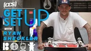Get Set Up | Ryan Sheckler