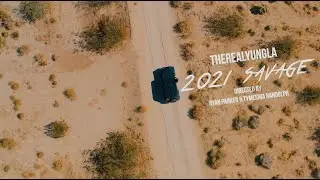 The Real Yung LA - 2021 Savage