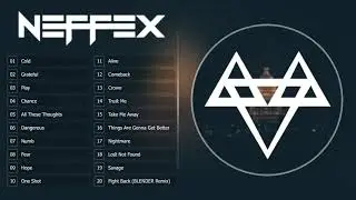 Top 20 songs of NEFFEX 2018  Best of neffex
