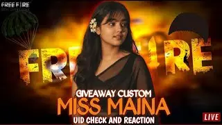 GIRL LIVE🔴 GIRLS VS BOY( UID CHECK AND REACTION) MISS MAINA #freefiregirllive #fflive