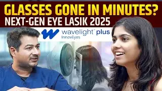 Next- Gen Eye LASIK 2025 | Wavelight Plus InnovEyes (Ray Tracing Lasik with AI)