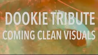 Dookie Tribute Coming Clean (Skank Bank) - Visual