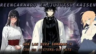 Reencarnado en Jujutsu Kaisen con las Diez Sombras y con un Sistema de Fate | Capitulo 156 al 160