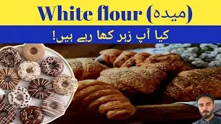 White Flour: Uncovering The Hidden Dangers: What You Need To Know!