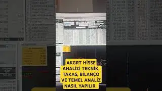 AKGRT HİSSE ANALİZİ TEKNİK, TAKAS, BİLAN&Ccedil;O VE TEMEL ANALİZ NASIL YAPILIR. #hisseeksperi #borsa