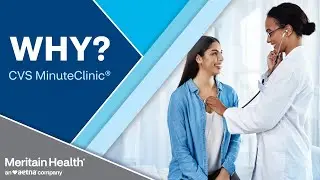 Why CVS MINUTE CLINIC?