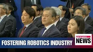 S. Korea to create 20 global robotics companies by 2023: Pres. Moon
